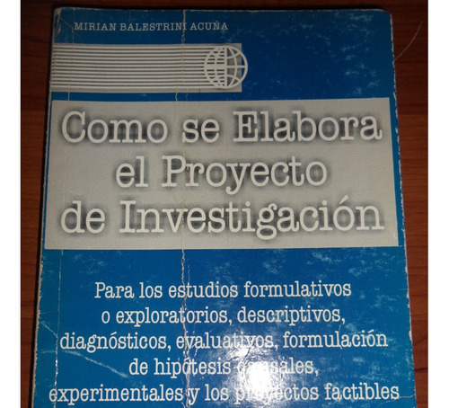 Como Se Elabora El Proyecto De Investigación / Balestrini 