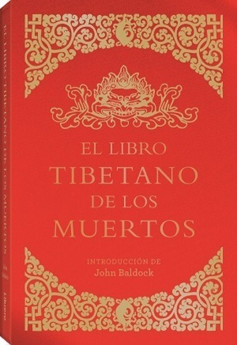 Libro Tibetano De Los Muertos, El / Baldock, John