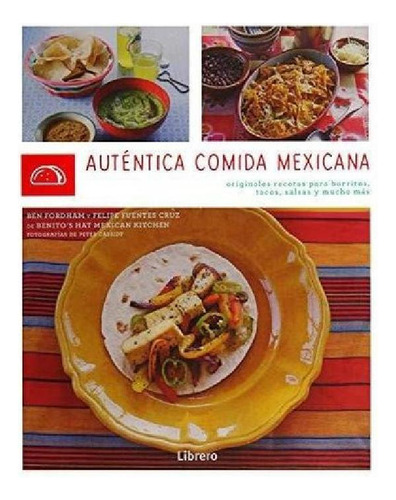 Libro - Autenticaida Mexicana Originales Recetas  - Librero