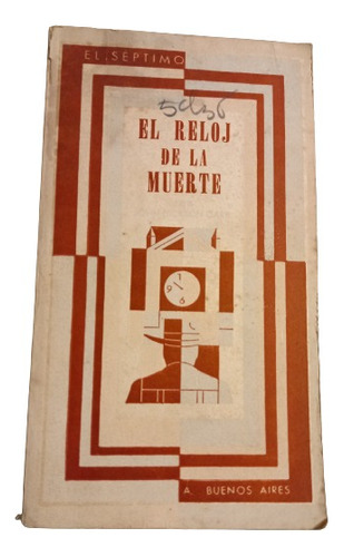 John Dickson Carr. El Reloj De La Muerte