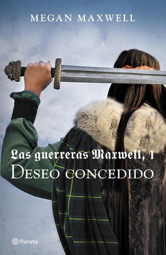 Deseo Concedido De Megan Maxwell - Planeta