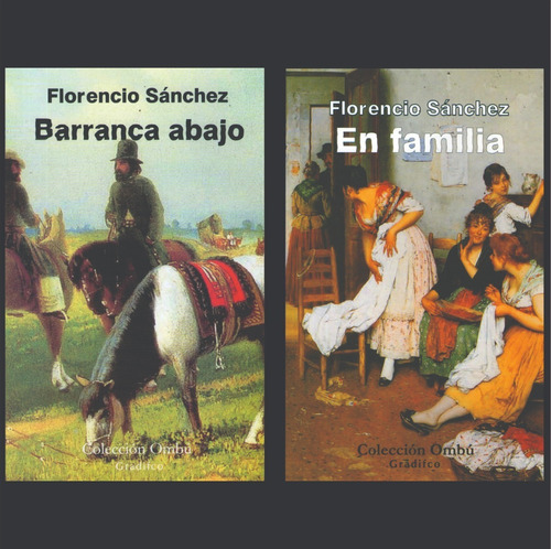 Florencio Sánchez Lote X 2 Libros En Familia Barranca Abajo