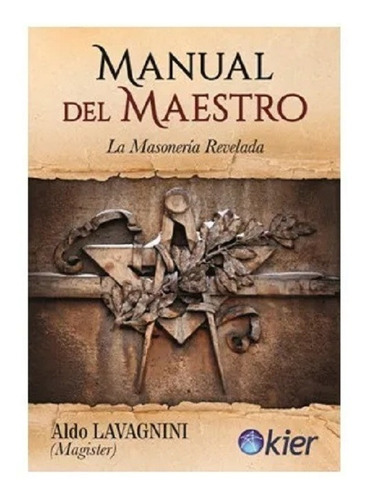 Manual Del Maestro - Aldo Lavagnini