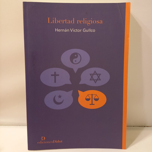 Hernan Victor Gullco - Libertad Religiosa