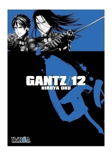 Manga Gantz N°12 - Original Ivrea Argentina