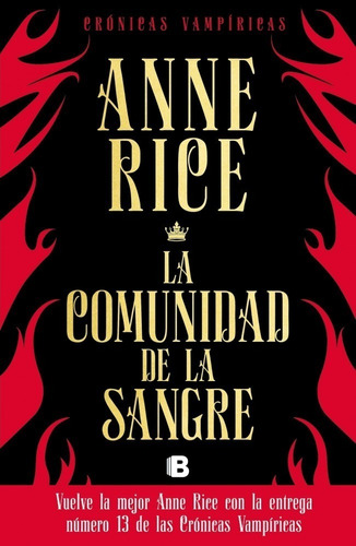 La Comunidad De La Sangre (crónicas Vampíricas 13) Anne Rice