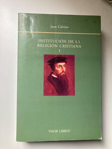 Institucion Religion Cristiana Juan Calvino Visor Tomo 1