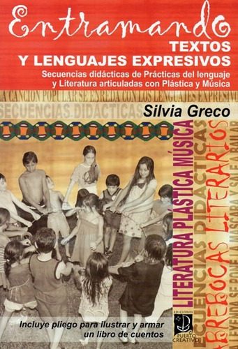 Entramando, Textos Y Lenguajes Expresivos Silvia Greco (pu)