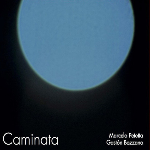 Petteta Marcelo & Bozzano Gaston Caminata Cd Nuevo