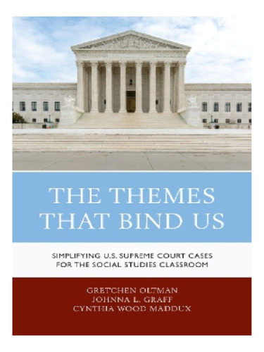 The Themes That Bind Us - Gretchen Oltman, Johnna L. G. Eb12