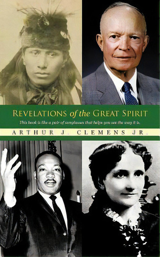 Revelations Of The Great Spirit, De Arthur J Clemens Jr. Editorial Iuniverse, Tapa Blanda En Inglés