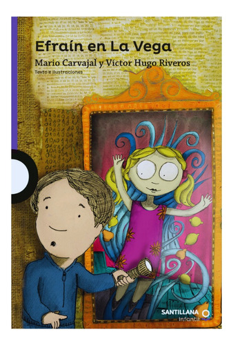 Efraín En La Vega - Mario Carvajal / Víctor Hugo Riveros