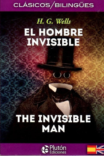 El Hombre Invisible / H. G. Wells - Edición Bilingue