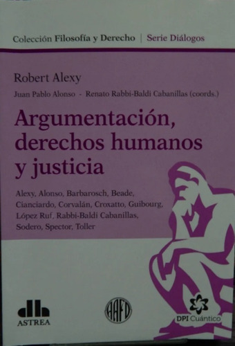 Argumentación, Derechos Humanos Y Justicia