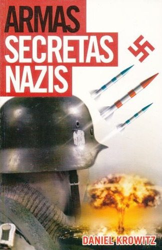 Armas Secretas Nazis - Krowitz, Daniel