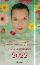 Comprar Guia Astrologica 2022 Lourdes Ferro 
