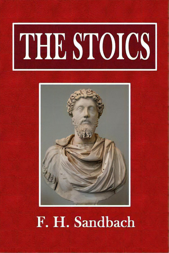 The Stoics, De Sandbach, F. H.. Editorial Lulu Pr, Tapa Blanda En Inglés
