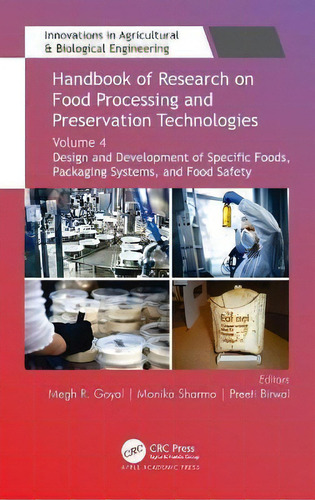 Handbook Of Research On Food Processing And Preservation Technologies : Volume 4: Design And Deve..., De Megh R. Goyal. Editorial Apple Academic Press Inc., Tapa Dura En Inglés