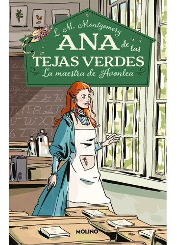 Maestra De Avonlea, La - Ana De Las Tejas Verdes 3 - Lucy Ma