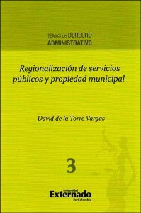 Regionalización De Servicios Públicos Y Propiedad Municipal