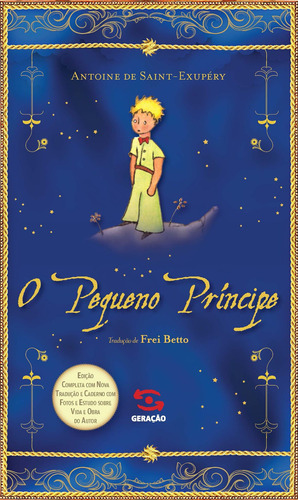 O pequeno príncipe - Pocket, de Saint-Exupéry, Antoine de. Editora Geração Editorial Ltda, capa mole em português, 2015