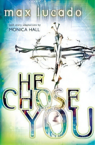 He Chose You, De Max, Lucado. Editorial Thomas Nelson Publishers, Tapa Blanda En Inglés