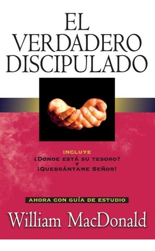 Verdadero Discipulado - William Macdonald