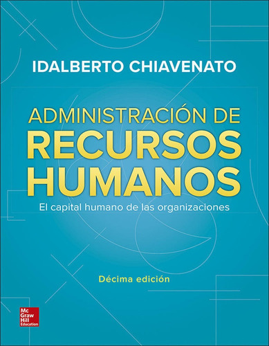 Administracion De Recursos Humanos - Chiavenato,idalberto