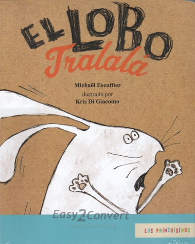 Lobo Tralala, El