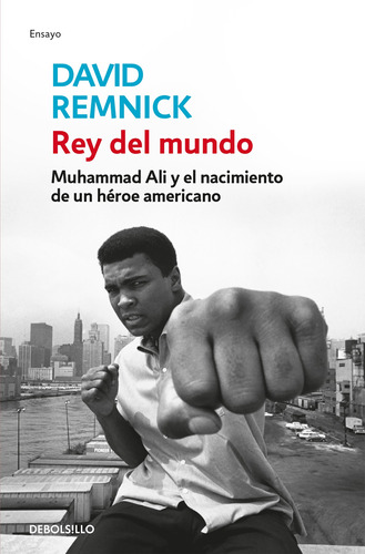 Rey Del Mundo - Remnick, David  - *