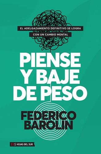 Piense Y Baje De Peso - Federico Barolín