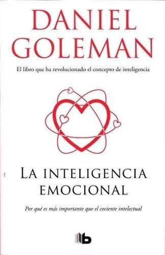 La Inteligencia Emocional Daniel Goleman B De Bolsillo