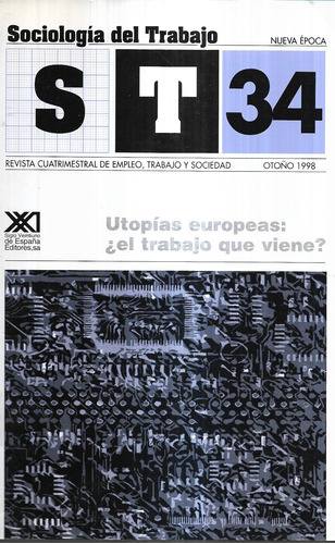 Utopías Europeas : ¿ El Trabajo Que Viene ? / S T 34 