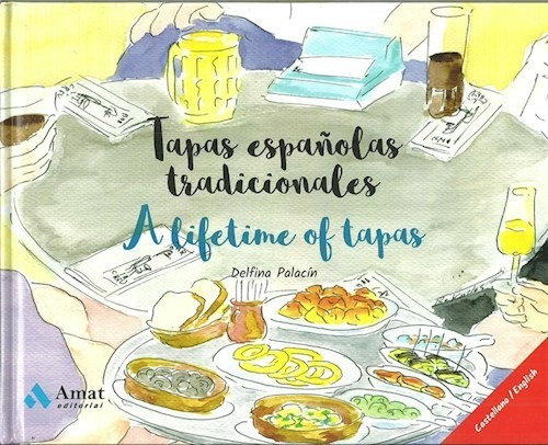 Libro Tapas Espa¤olas Tradicionales De Delfina Palacin