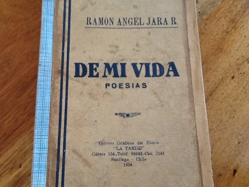 Ramón Ángel Jara - De Mi Vida Poesías 1934 Firmado Primera