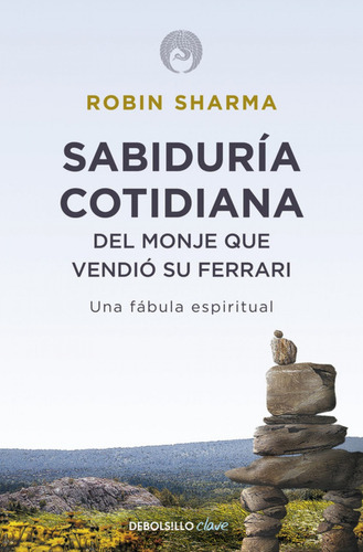 Libro - Sabiduría Cotidiana Del Monje Que Vendió Su Ferrari 