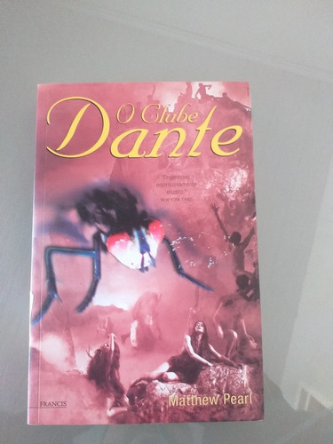 Livro - O Clube Dante - Matthew Pearl