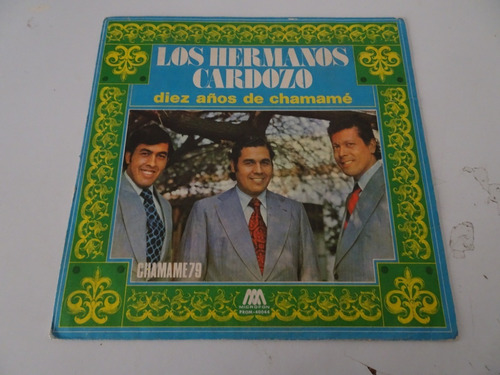 Los Hermanos Cardozo - 10 Años De Chamame - Vinilo Argentino