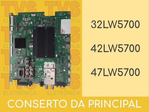 Placa Principal LG 32lw5700 42lw5700 47lw5700 Consertamos