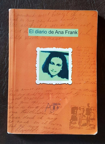 El diario de Ana Frank, de Ana Frank. Editorial Agebe en español