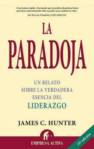 La Paradoja - James C. Hunter - Ed. Empresa Activa