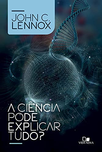 Libro Ciencia Pode Explicar Tudo?, A