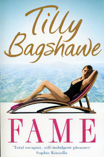Fame - Harper Collins Uk - Bagshawe, Tilly, De Bagshawe, Tilly. Editorial Harper Collins Uk En Inglés, 2011
