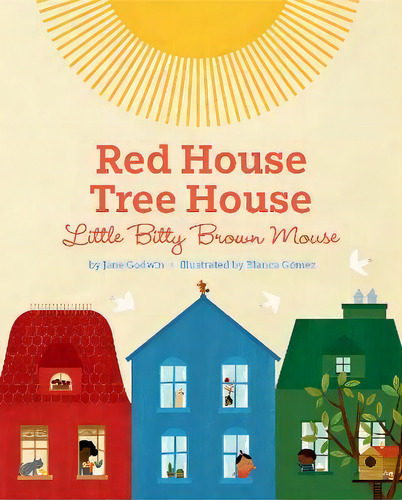 Red House, Tree House, Little Bitty Brown Mouse, De Jane Godwin. Editorial Penguin Putnam Inc, Tapa Dura En Inglés