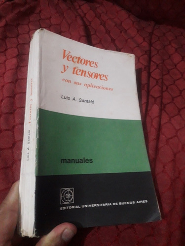 Libro  Vectores Y Tensores Con Sus Aplicaciones Luis Santaló