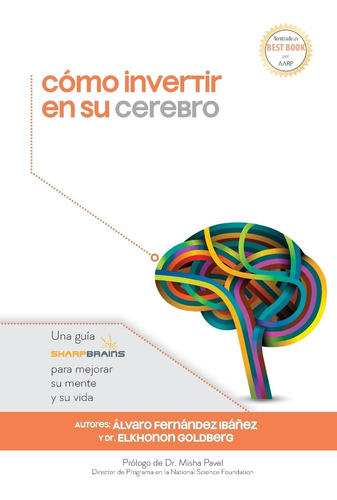 Libro: Cómo Invertir En Su Cerebro: Una Guía Sharpbrains Par