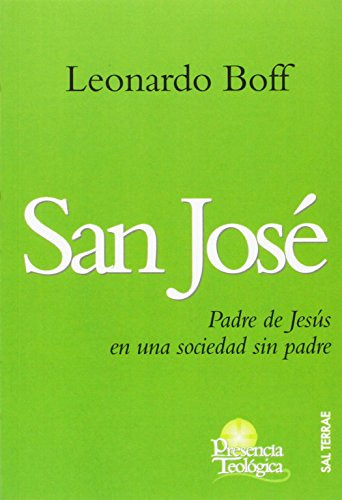 San Jose: Padre De Jesus En Una Sociedad Sin Padre: 162 -pre