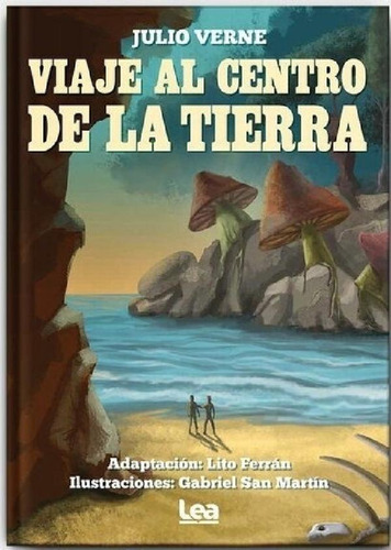 Libro - Viaje Al Centro De La Tierra - Julio Verne - Adapta