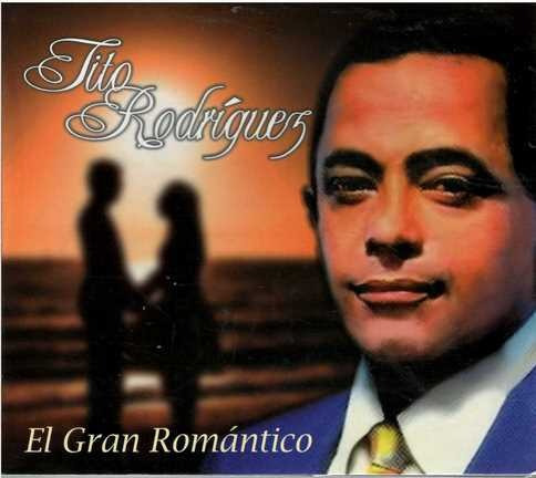 Cd - Tito Rodriguez / El Gran Romantico - Original Y Sellado