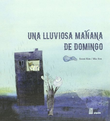 Lluvioso Domingo Por La Mañana, De Kim Sooni. Editorial Adriana Hidalgo Editora, Tapa Blanda En Español, 2010